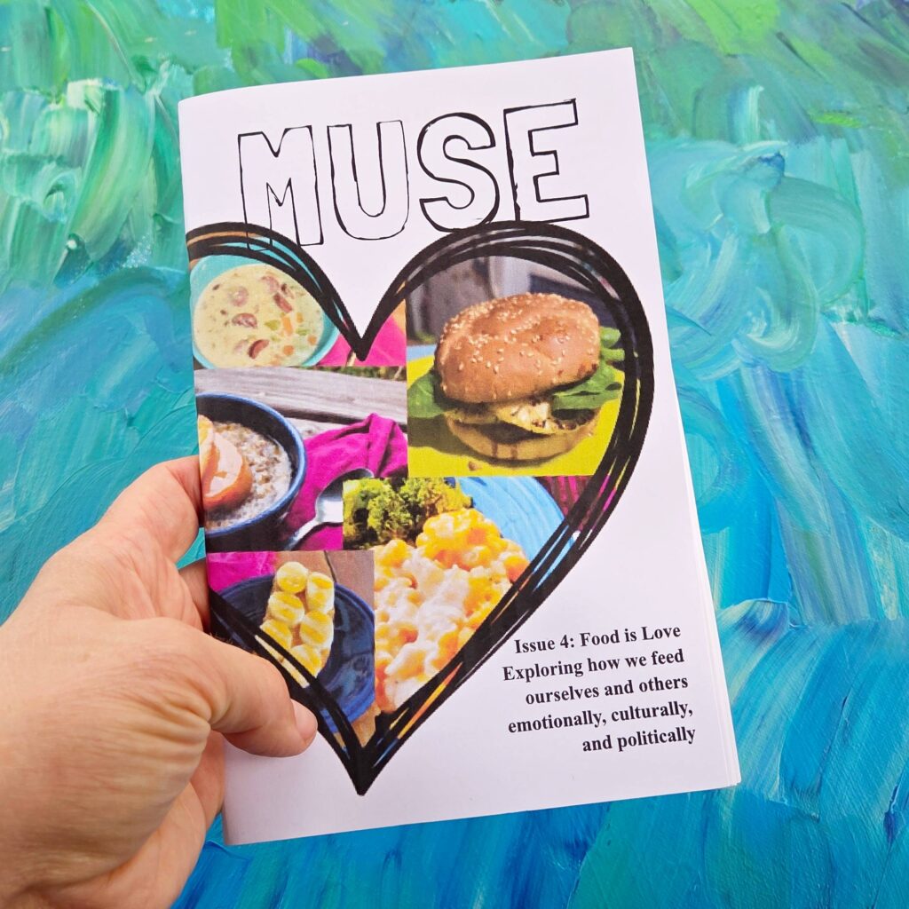 Food is Love a zine exploring how we show love through food to our family, friends, and communities