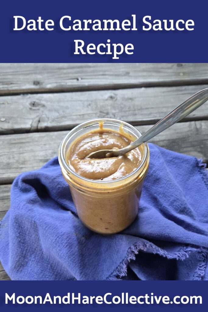 Date Caramel Sauce recipe from Moon and Hare Collective