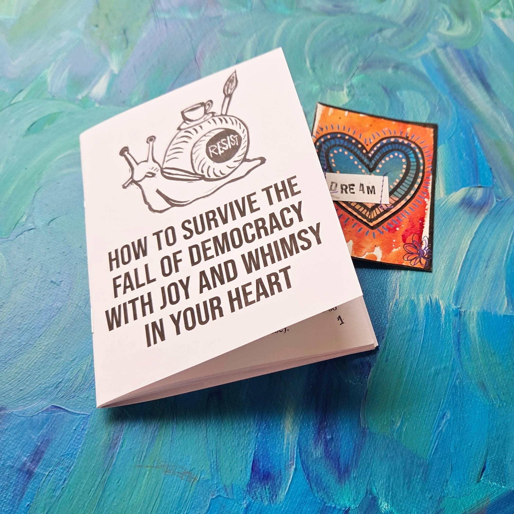 How to Survive the Fall of Democracy with Joy and Whimsy in Your Heart, free shipping, feminist zine, zine books, queer zine, anarchist zine - Image 3